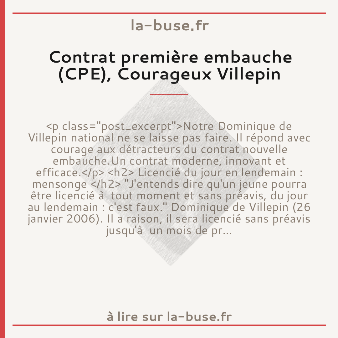 Contrat première embauche (CPE), Courageux Villepin