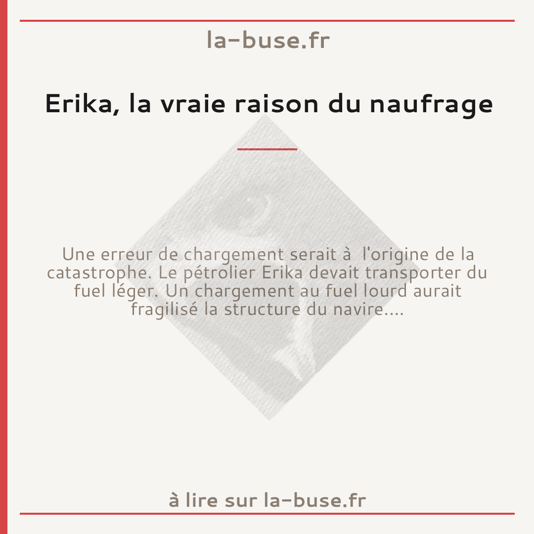 Erika, la vraie raison du naufrage