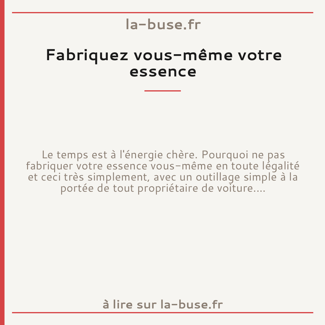Fabriquez vous-même votre essence