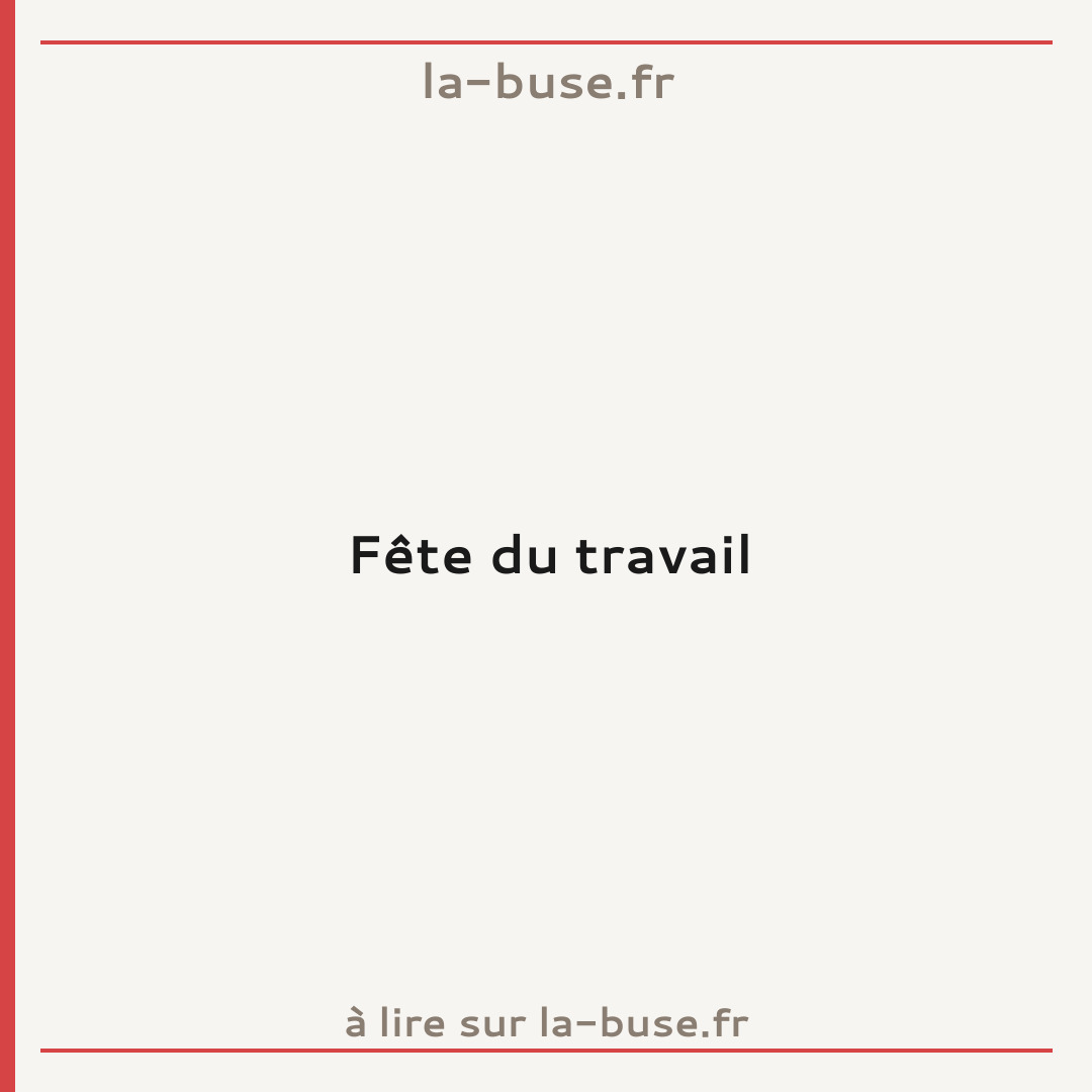 Fête du travail