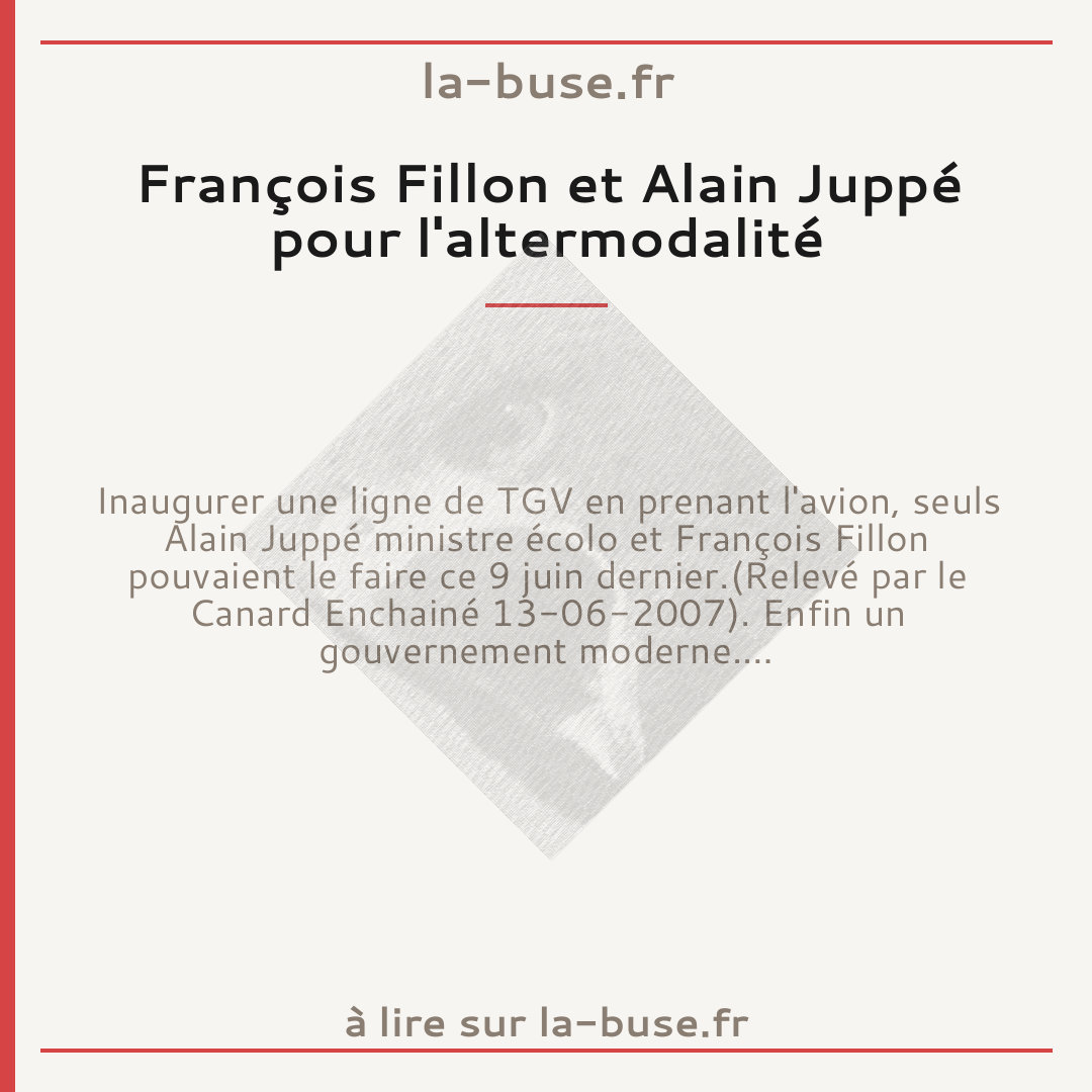 François Fillon et Alain Juppé pour l'altermodalité