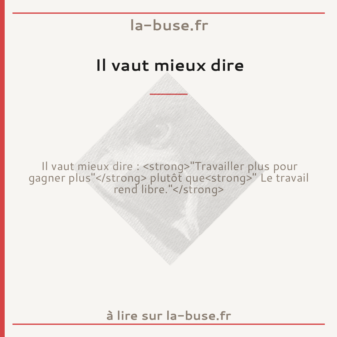Il vaut mieux dire