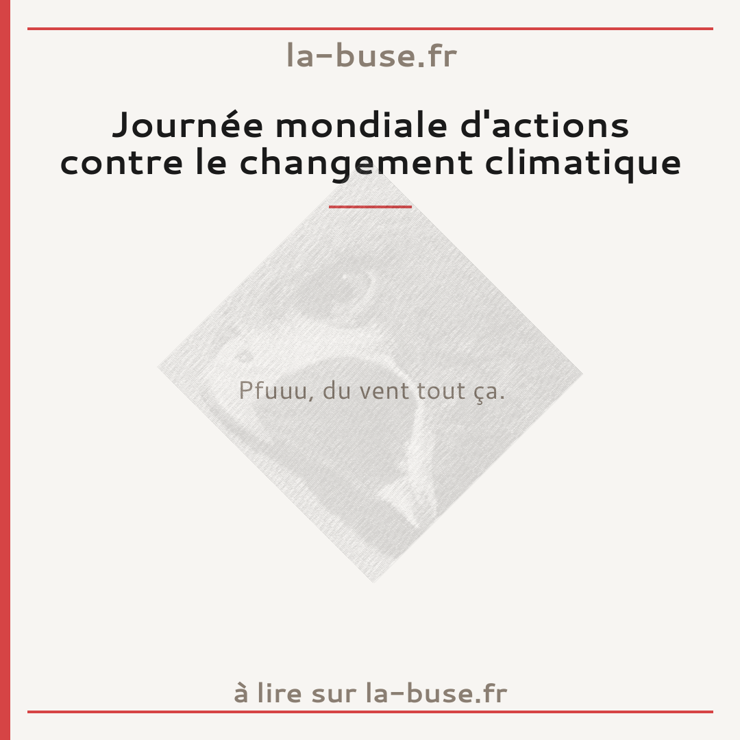 Journée mondiale d'actions contre le changement climatique