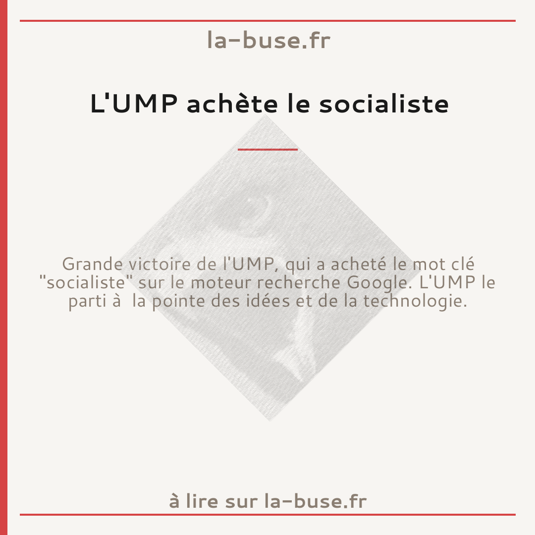 L'UMP achète le socialiste