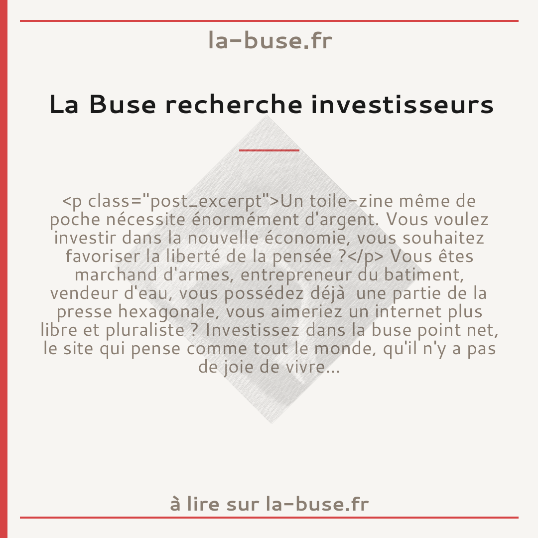 La Buse recherche investisseurs