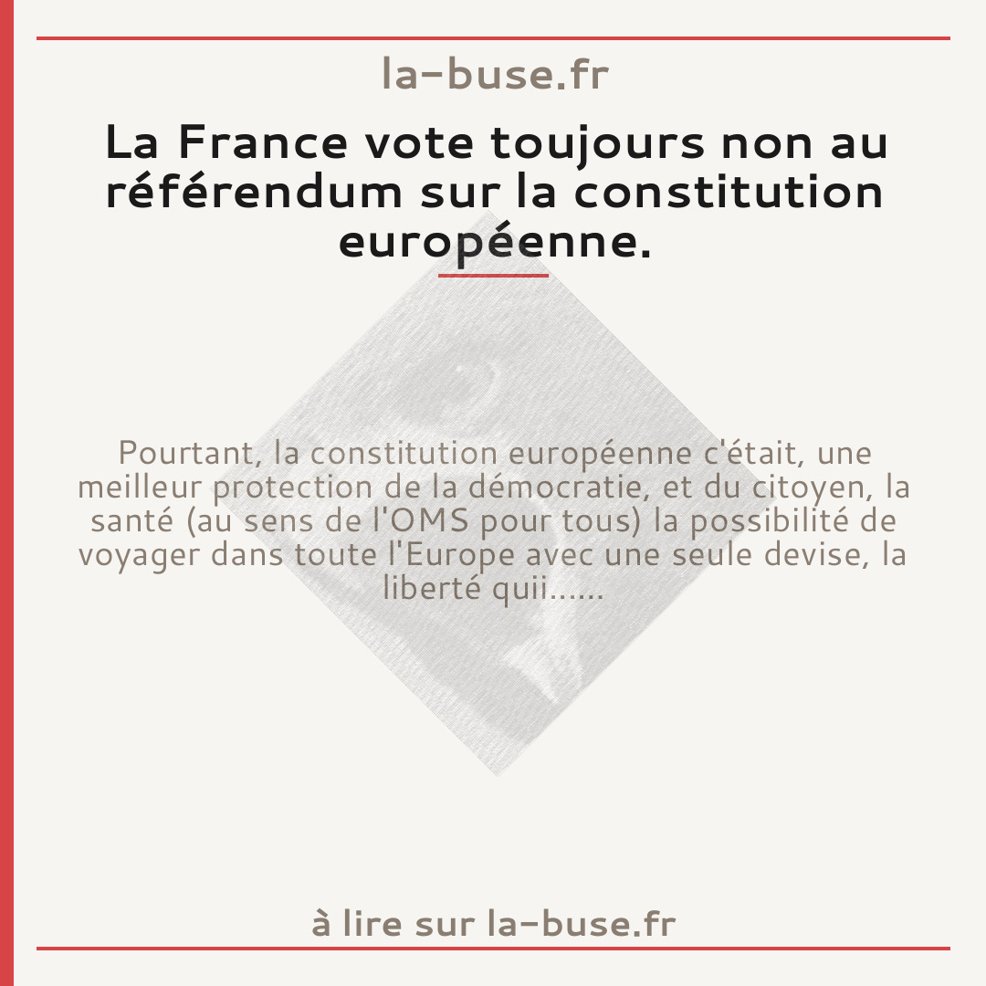 La France vote toujours non au référendum sur la constitution européenne.