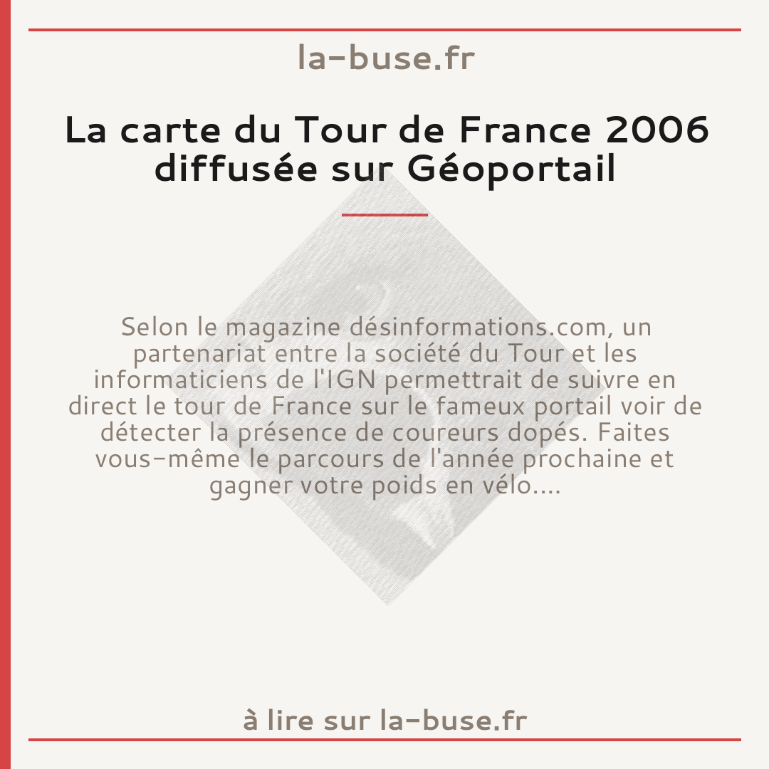 La carte du Tour de France 2006 diffusée sur Géoportail