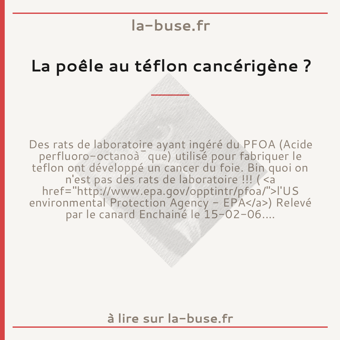 La poêle au téflon cancérigène ?