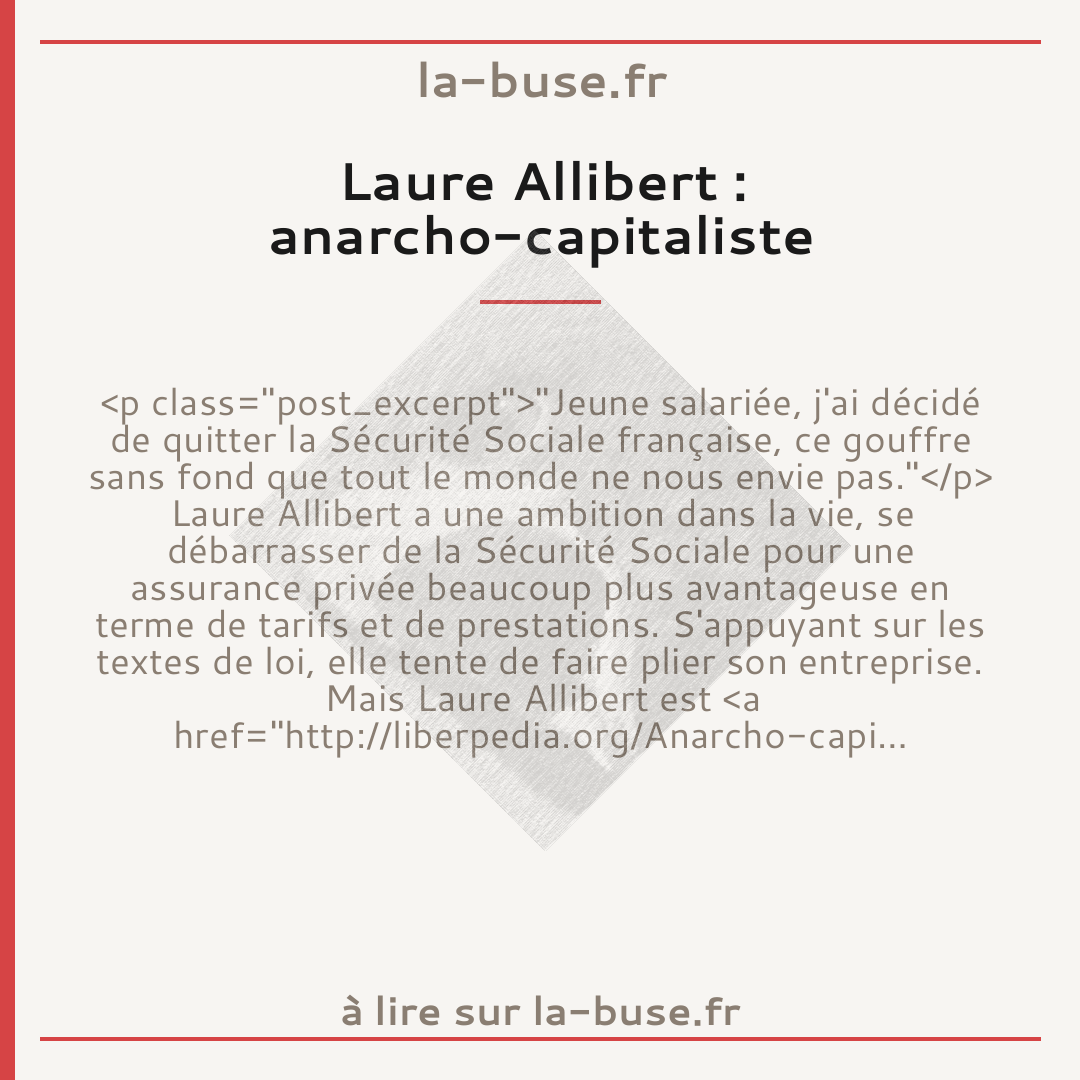 Laure Allibert : anarcho-capitaliste