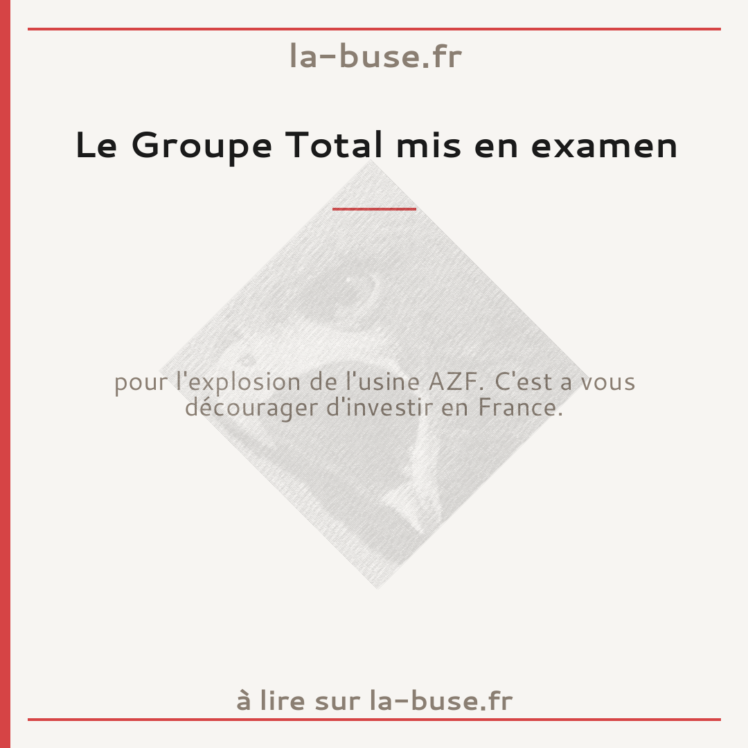 Le Groupe Total mis en examen