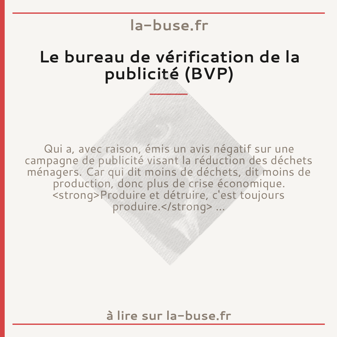 Le bureau de vérification de la publicité (BVP)