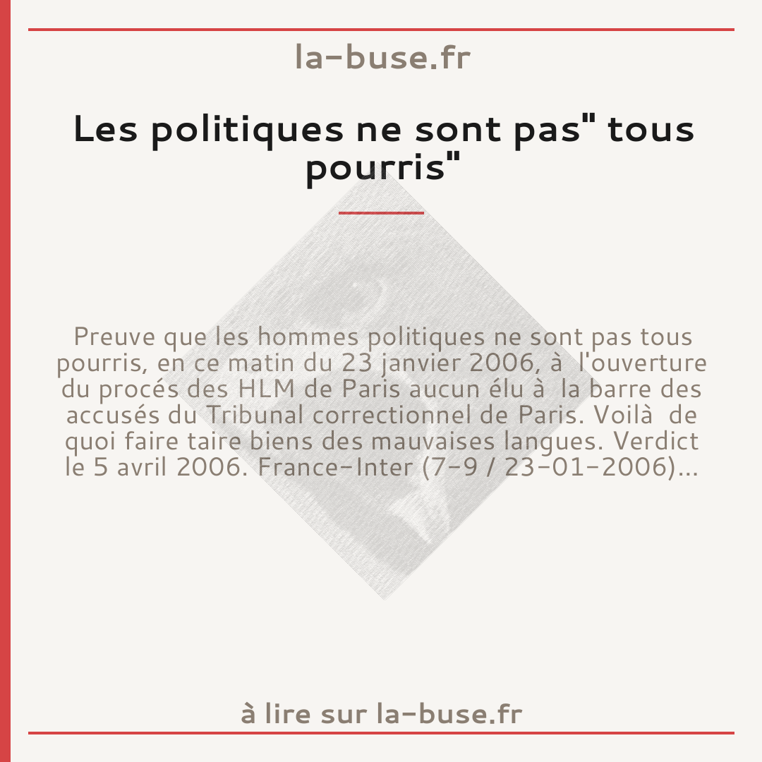 Les politiques ne sont pas" tous pourris"