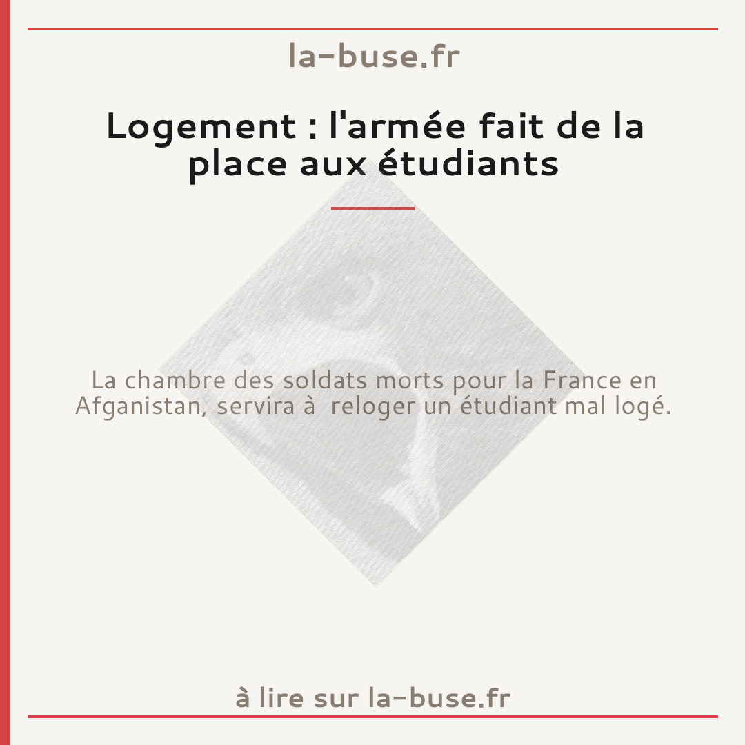 Logement : l'armée fait de la place aux étudiants