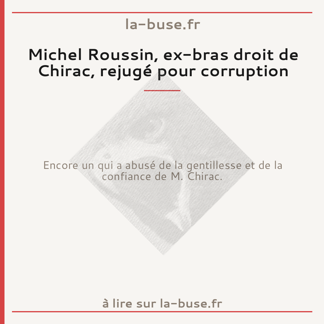 Michel Roussin, ex-bras droit de Chirac, rejugé pour corruption