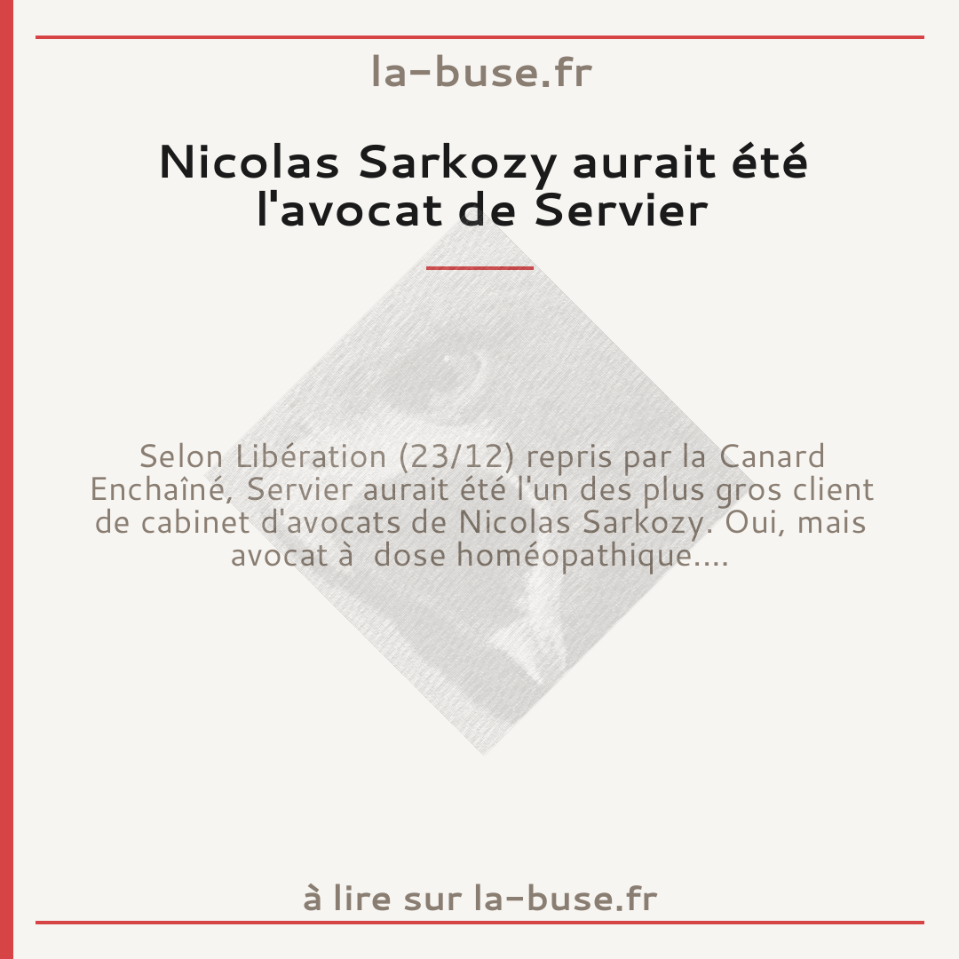 Nicolas Sarkozy aurait été l'avocat de Servier