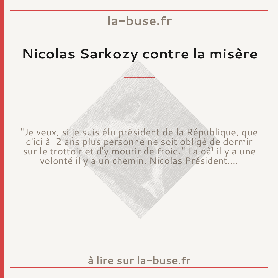 Nicolas Sarkozy contre la misère