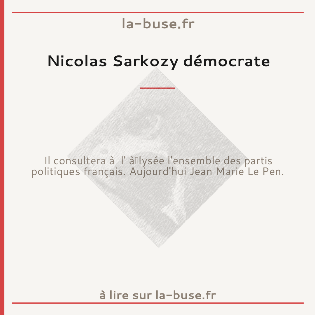 Nicolas Sarkozy démocrate