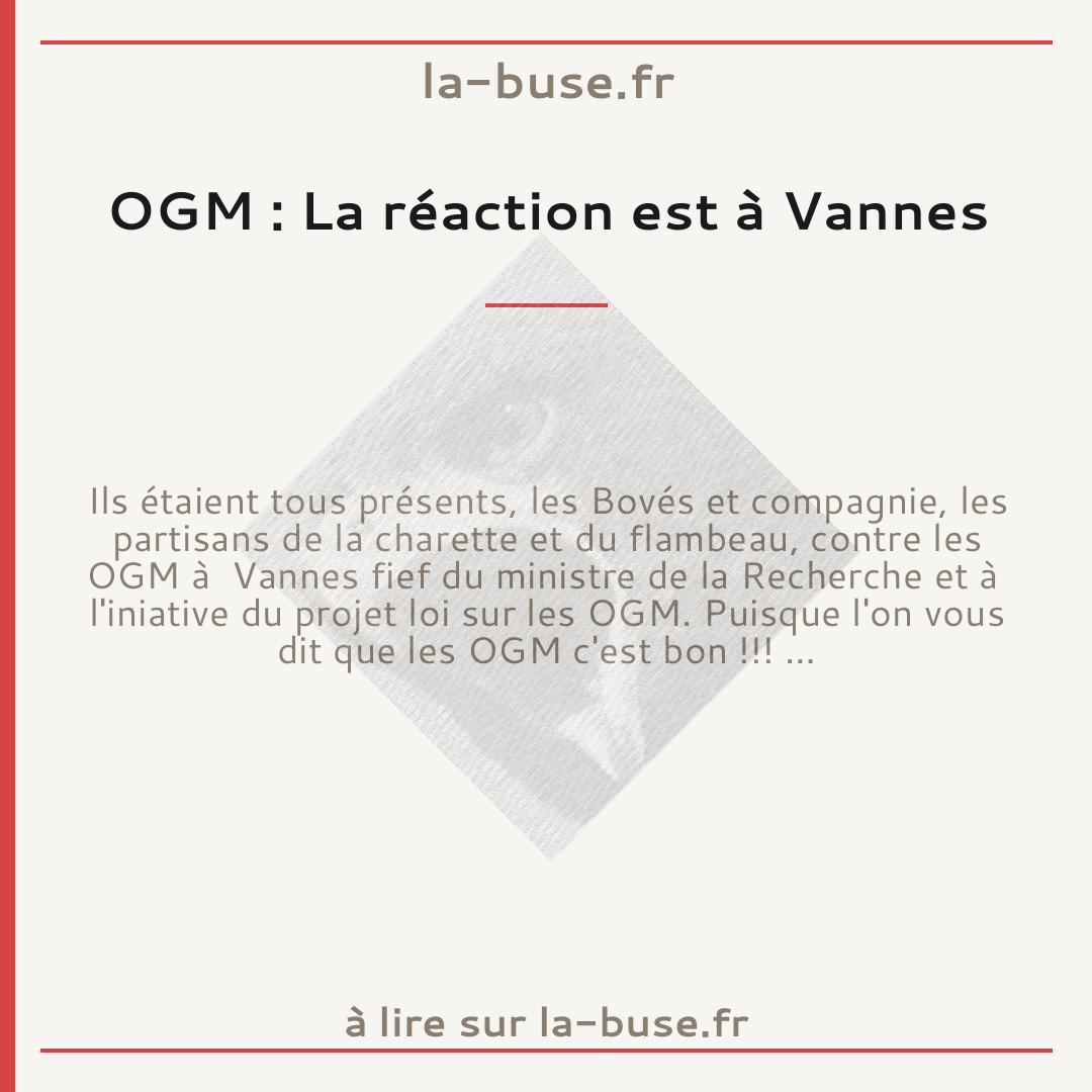 OGM : La réaction est à Vannes