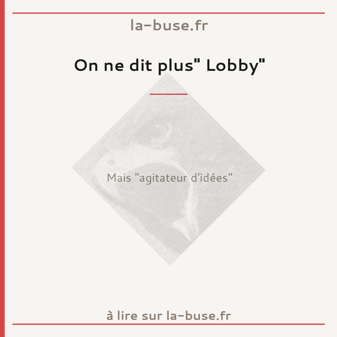 On ne dit plus" Lobby"