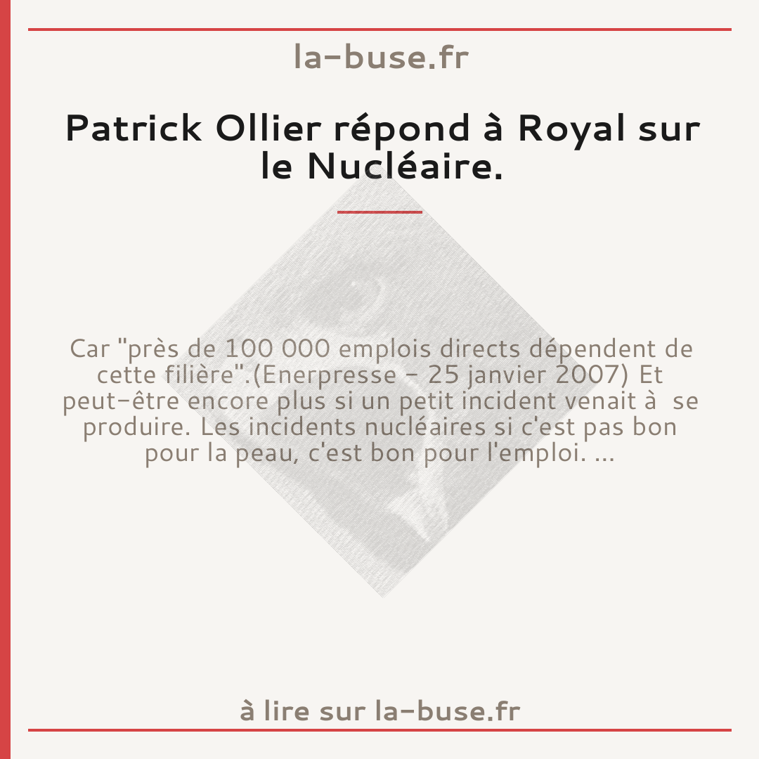 Patrick Ollier répond à Royal sur le Nucléaire.