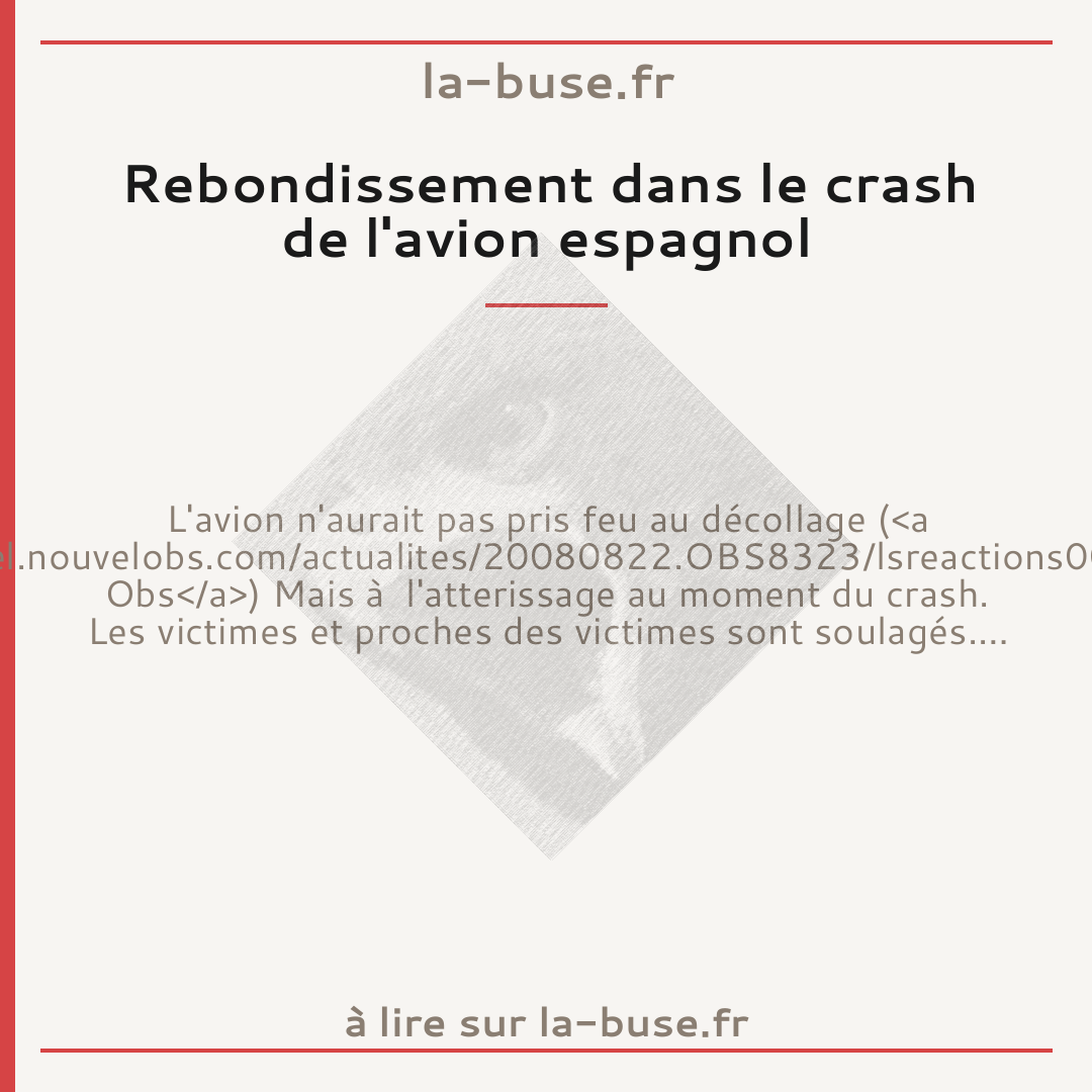 Rebondissement dans le crash de l'avion espagnol