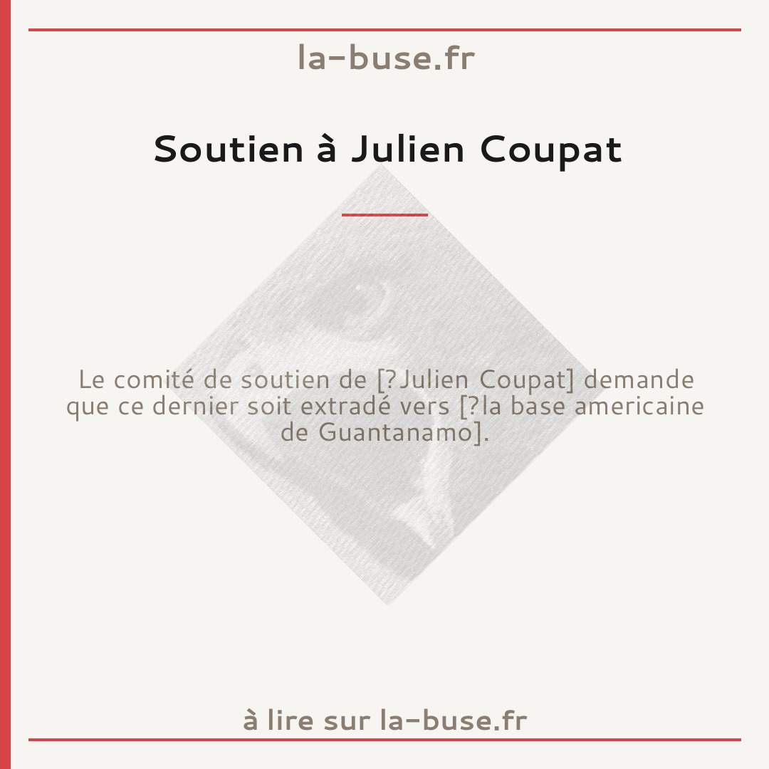 Soutien à Julien Coupat
