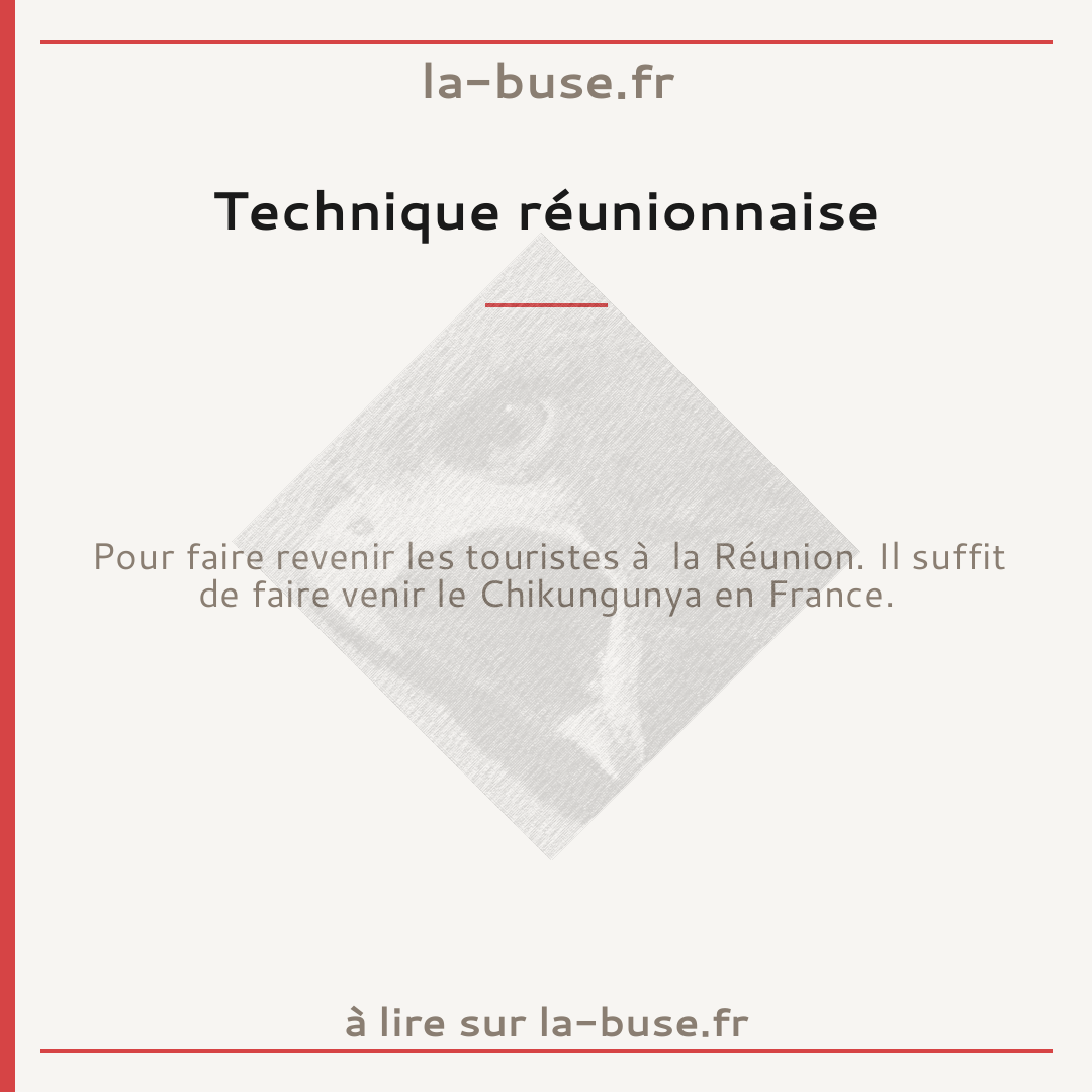 Technique réunionnaise