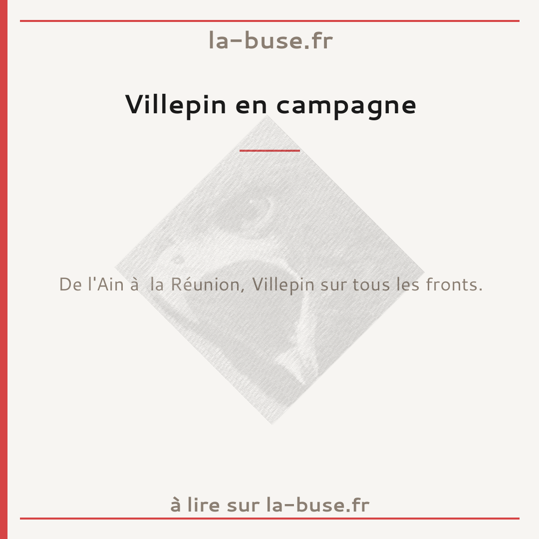 Villepin en campagne