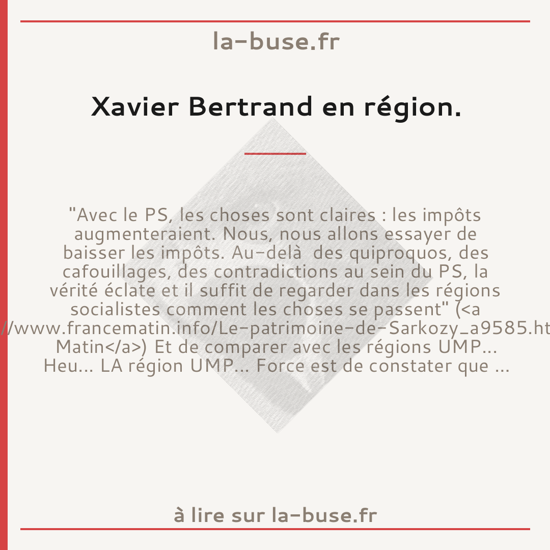 Xavier Bertrand en région.